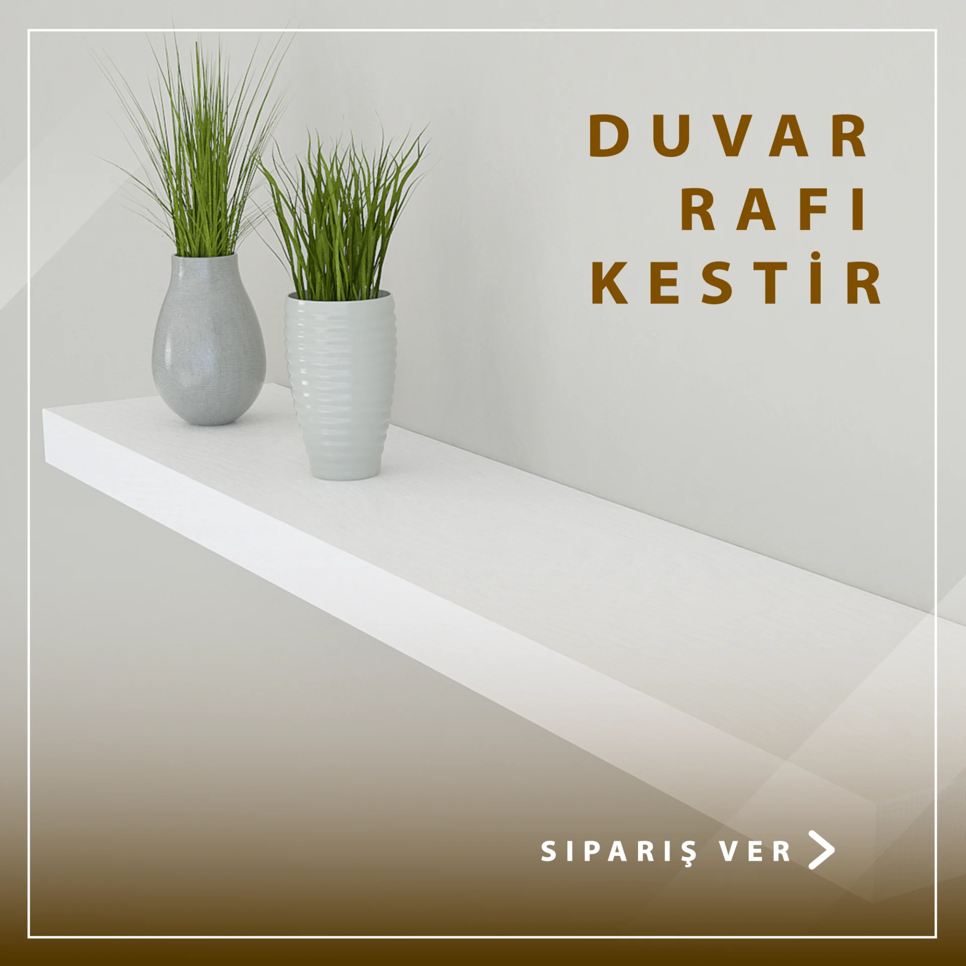 Duvar Rafı Kestir